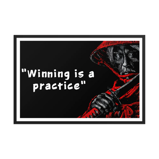 “Winning Is a Practice” – Framed Poster